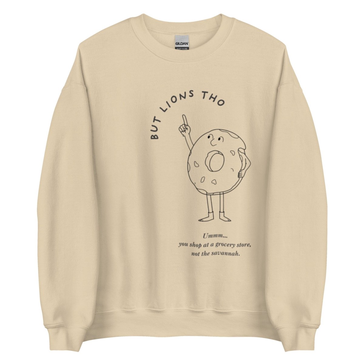 But Lions Tho - Unisex Sweatshirt - SAABOON